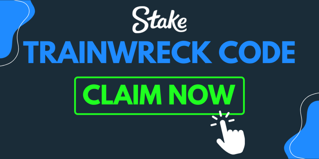 Claim Trainwreck Trainwrecks tv Stake bonus code deal 2022
