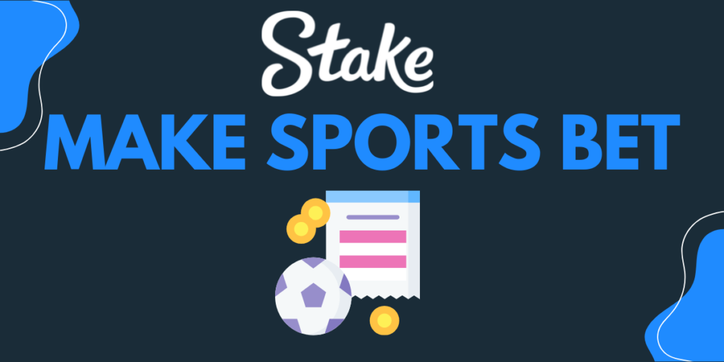 How to make sports bet on stake casino 20223