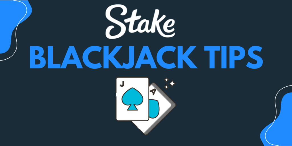 How to play blackjack tips stake casino + strategy 2023