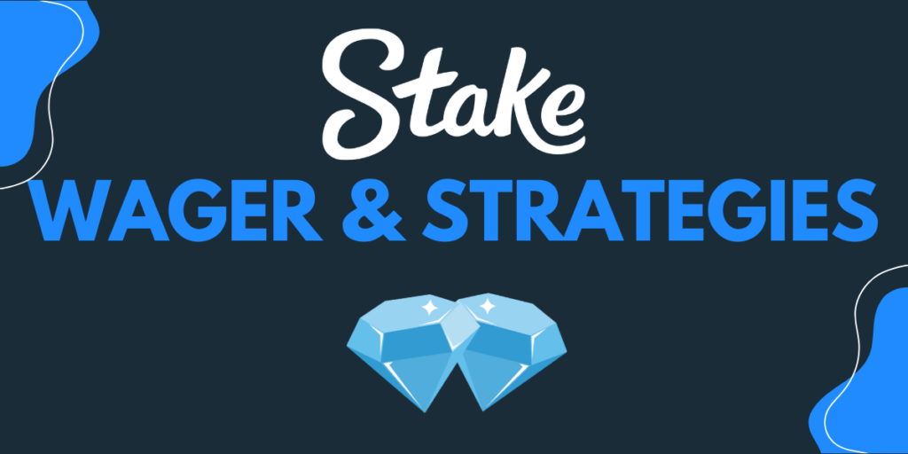 Stake.com wager strategies dice plinko mines crash up vip rank quickly easily 2023 tutorials