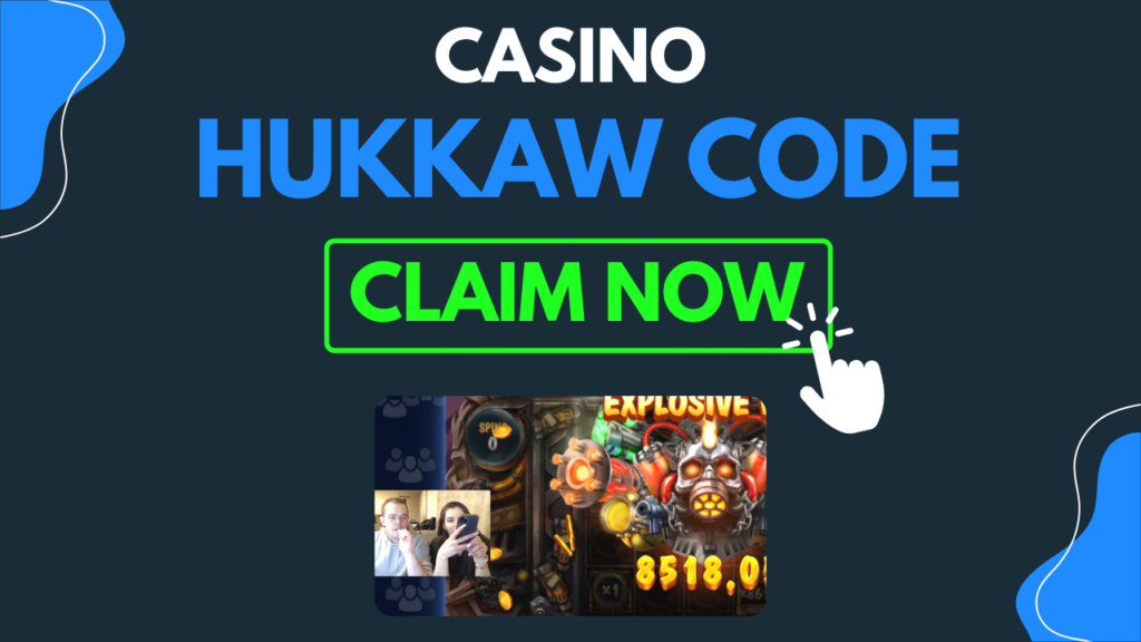 hukkaw casino bonus code 2022 free no deposit
